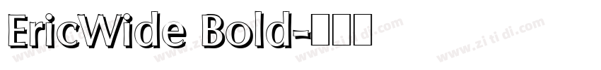 EricWide Bold字体转换